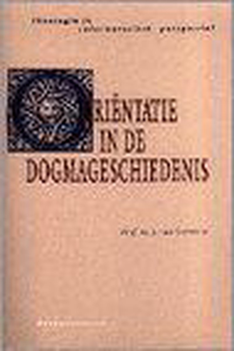 Orientatie in de dogmatische geschiedenis