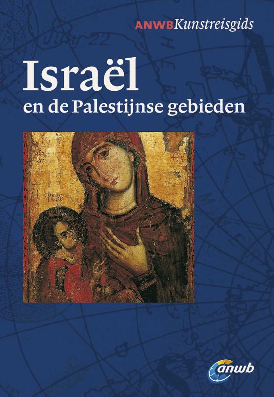 Israël en de Palestijnse gebieden / ANWB natuurgids