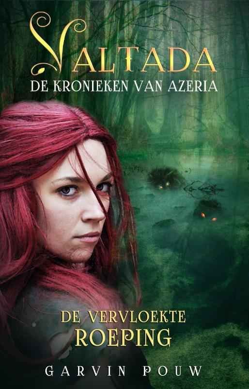 De vervloekte roeping / Valtada / 1