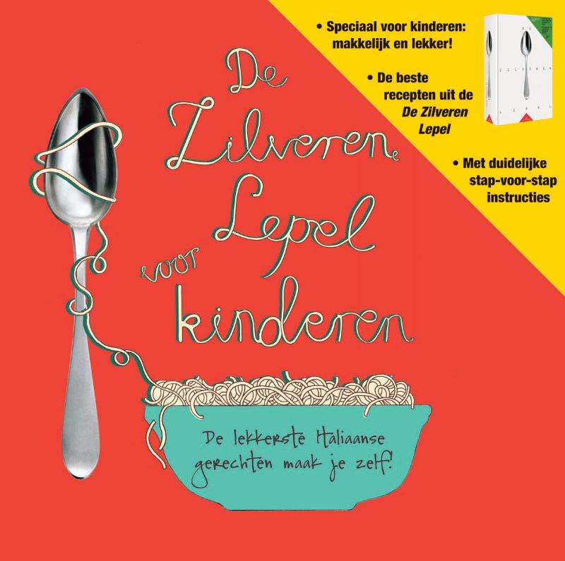 De zilveren lepel voor kinderen / De Zilveren Lepel