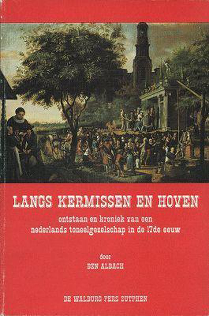 Langs Kermissen en Hoven