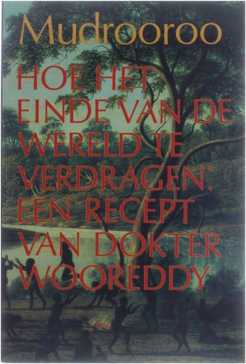 Hoe Het Einde Van Wereld Te Verdragen