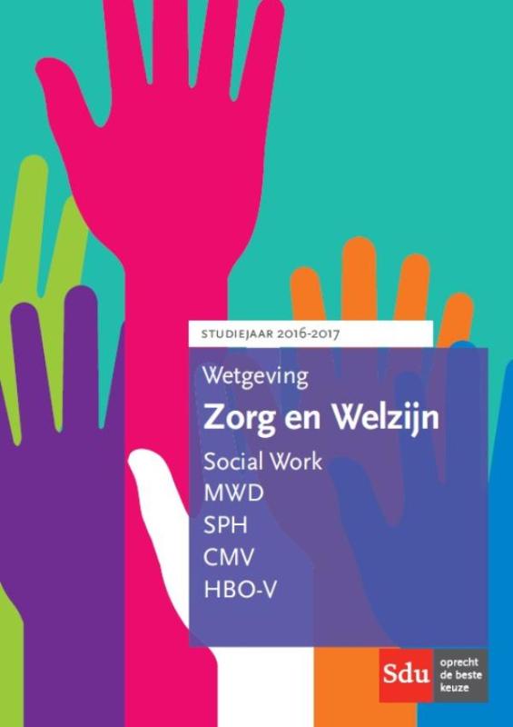 Wetgeving zorg en welzijn 2016-2017 / Educatieve wettenverzameling