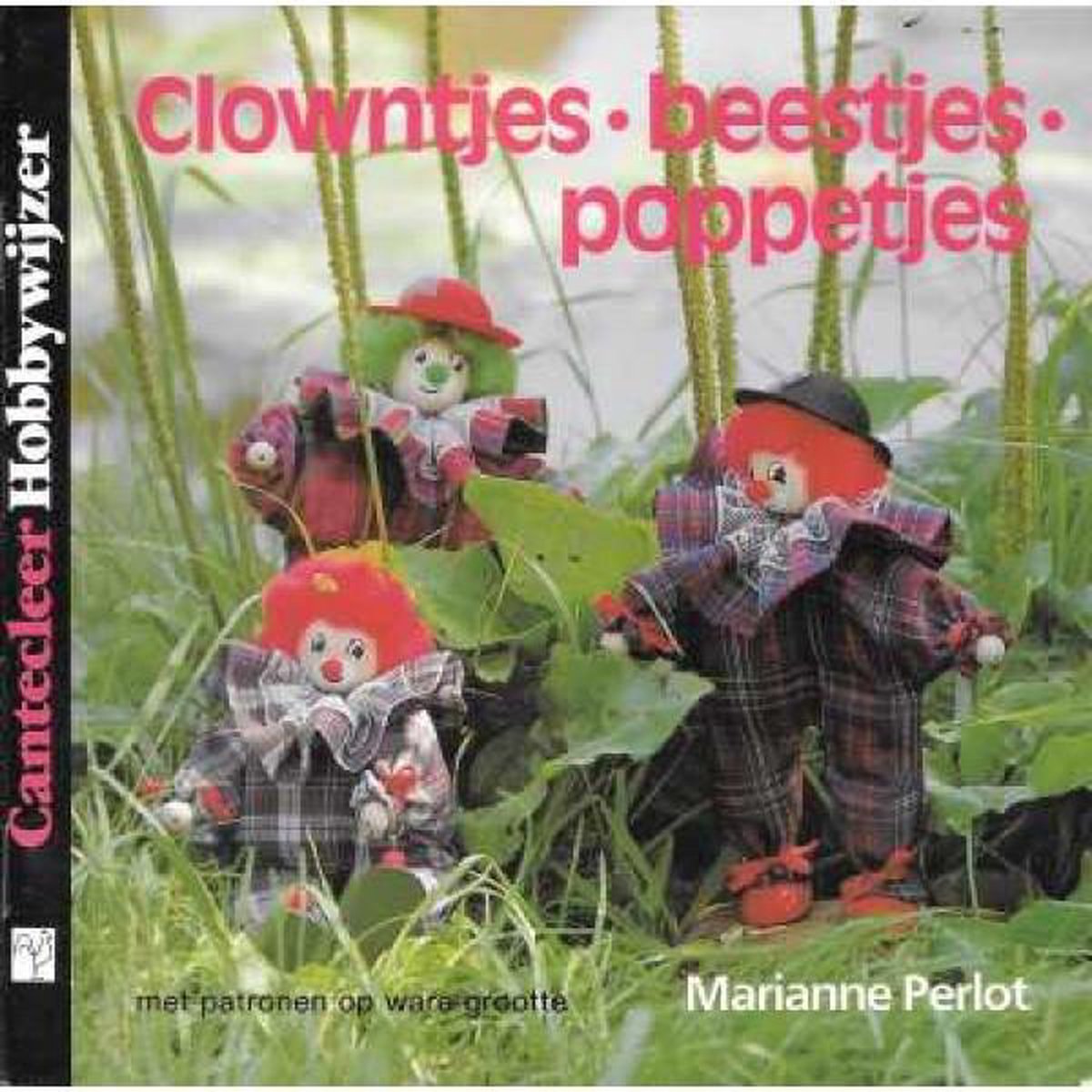 Clowntjes, beestjes, poppetjes / Cantecleer hobbywijzer / 88