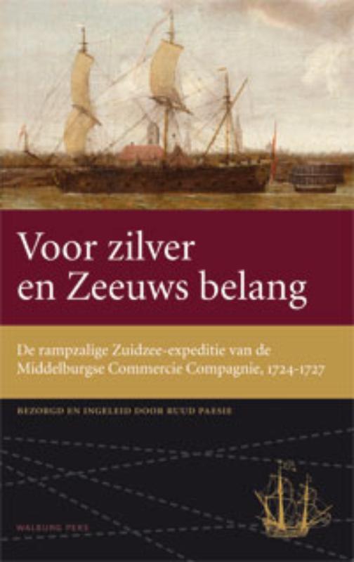 Voor zilver en Zeeuws belang / Werken van de Linschoten-Vereeniging / 3