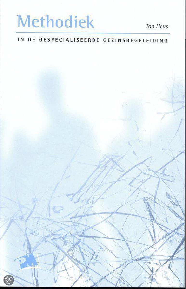 Methodiek In De Gespecialiseerde Gezinsbegeleiding