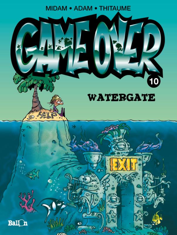 Game Over 10 - Watergate