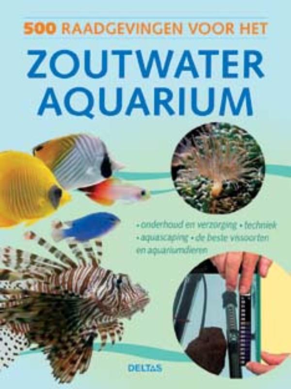 500 raadgevingen voor het zoutwateraquarium