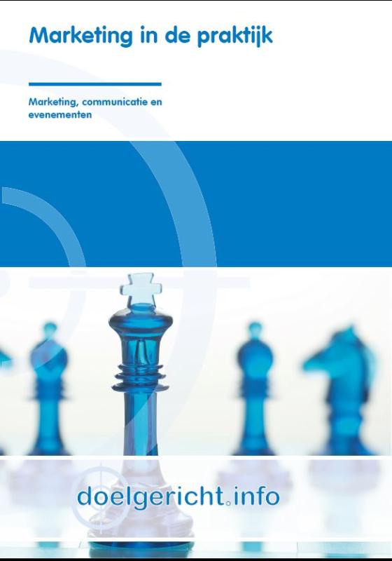 Marketing in de praktijk / 1 / Doelgericht.info