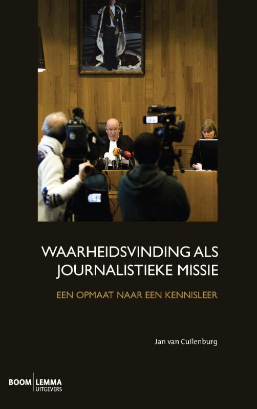 Waarheidsvinding als journalistieke missie
