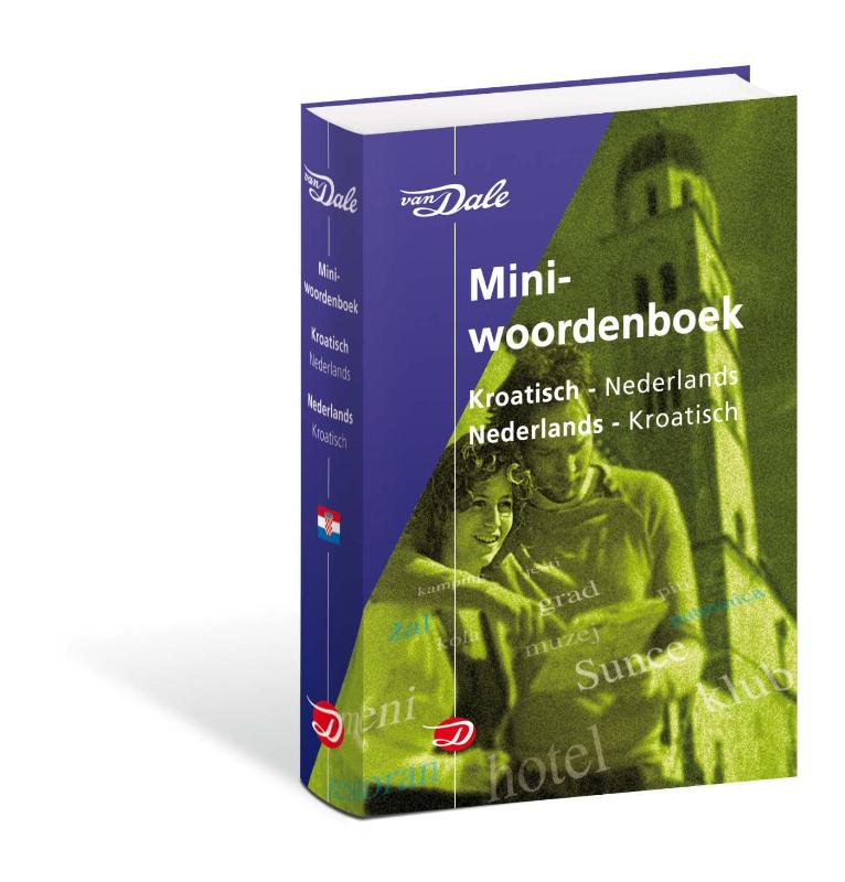 Van Dale Miniwoordenboek / Kroatisch / Van Dale Miniwoordenboek