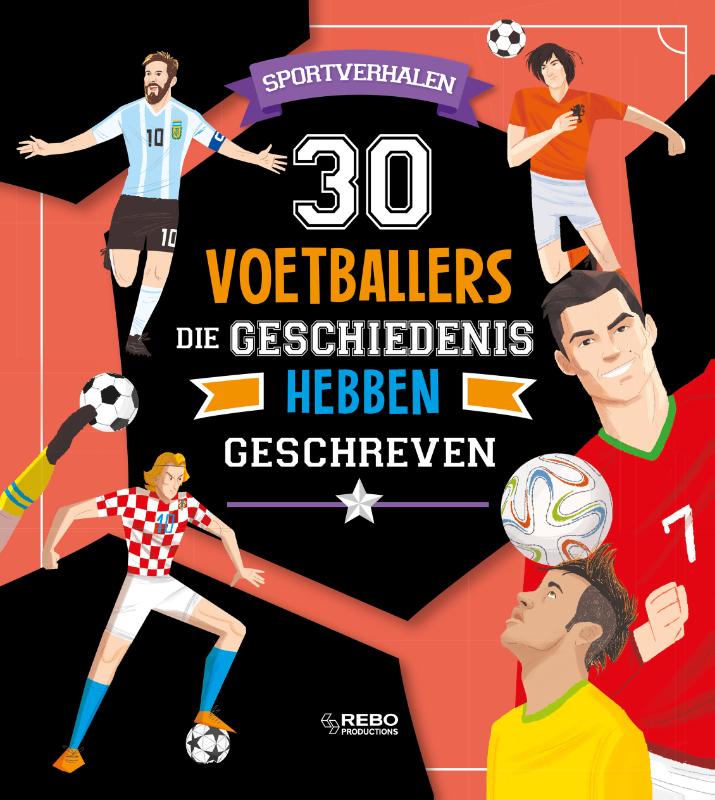 30 voetballers die geschiedenis hebben geschreven