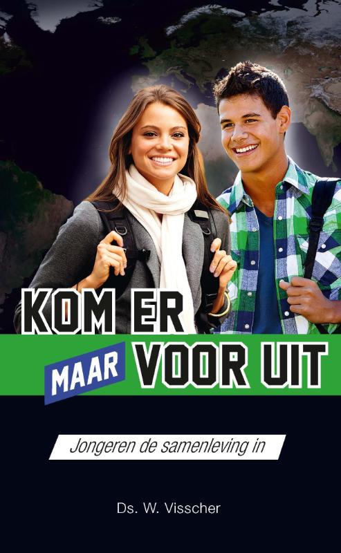 Kom Er Maar Voor Uit !
