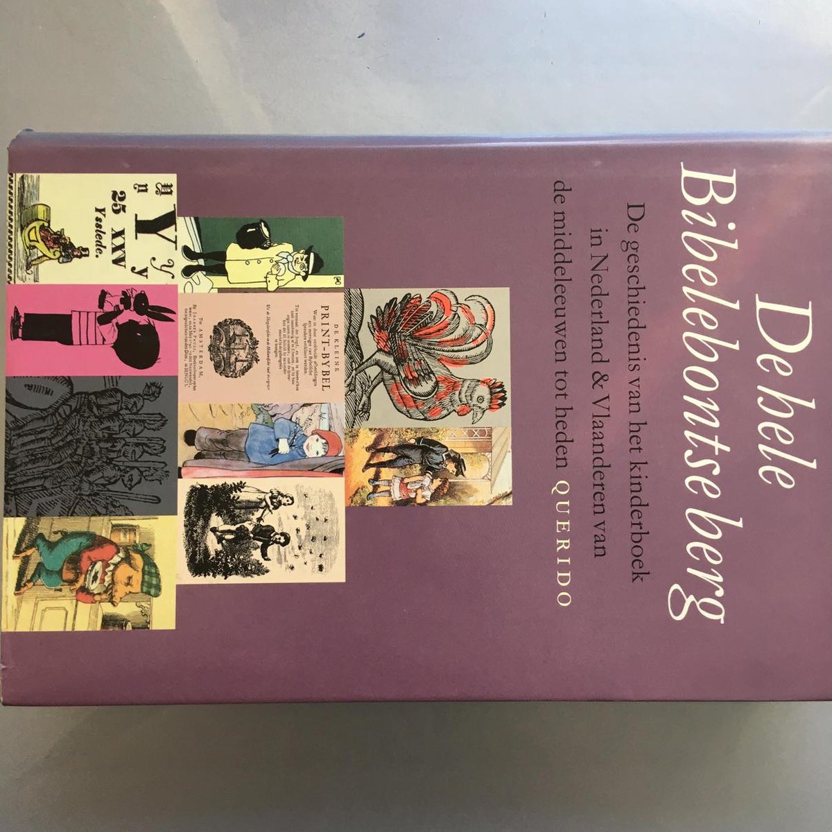 De hele Bibelebontse berg