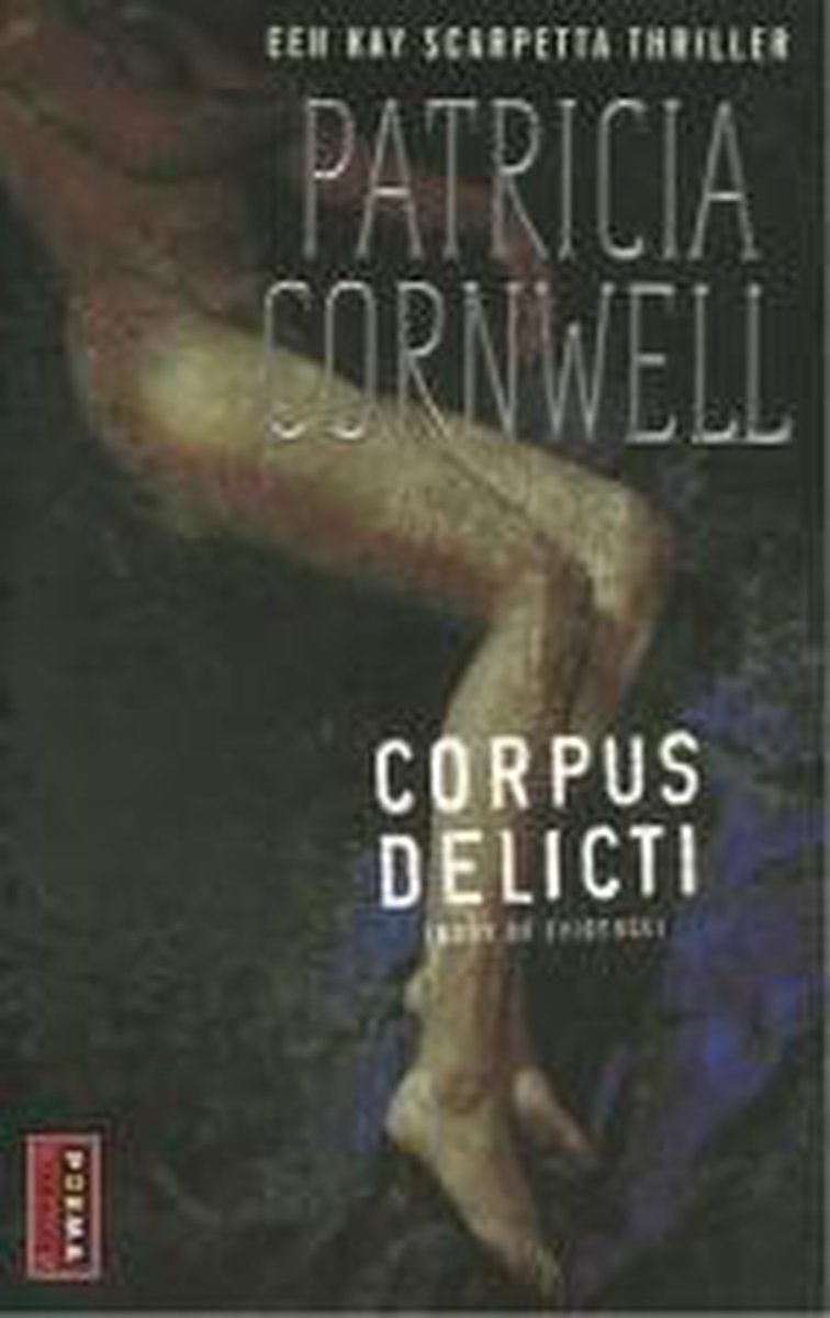 Corpus delicti / Kay Scarpetta / 2