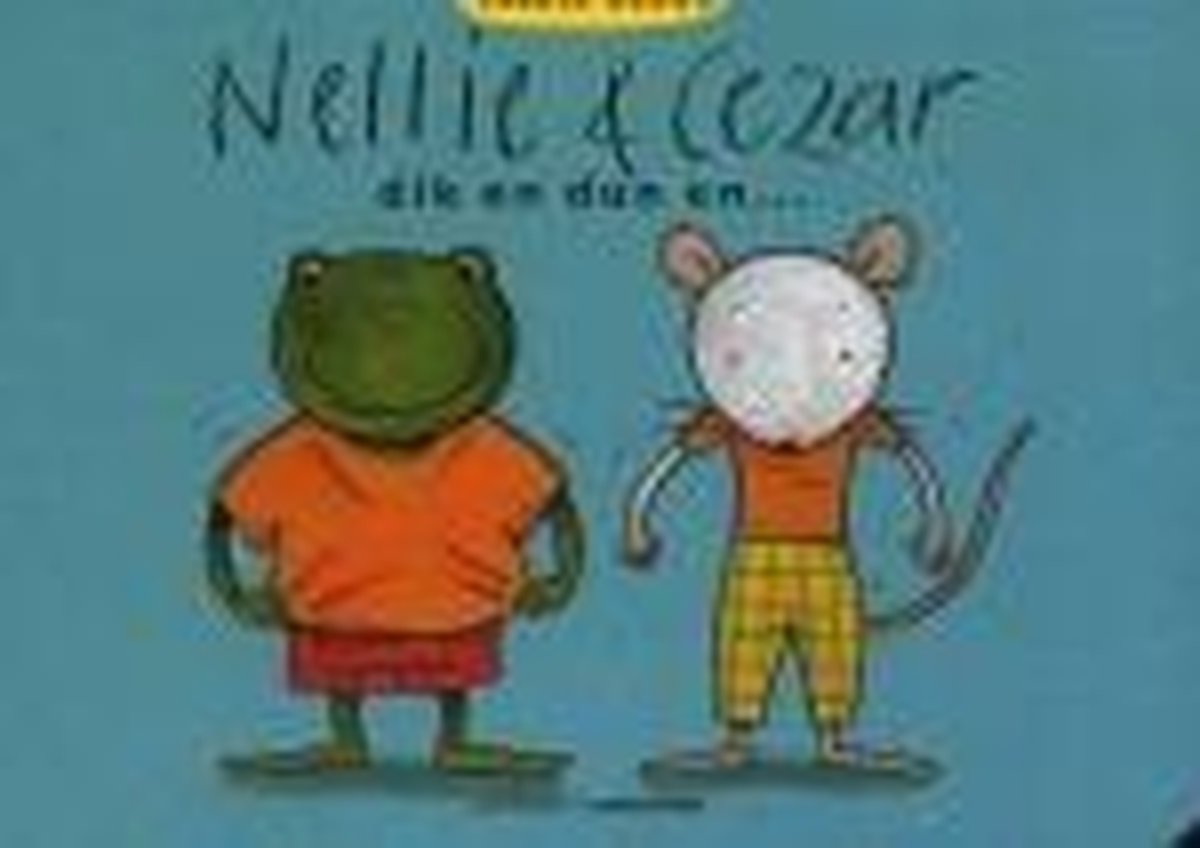 Dik en dun en... / Nellie & Cezar