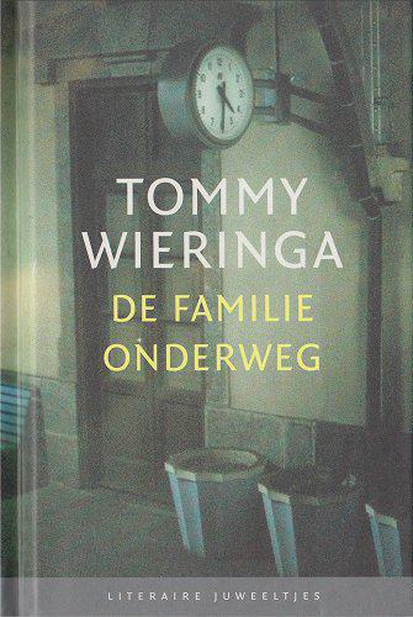 De familie onderweg / Literaire Juweeltjes
