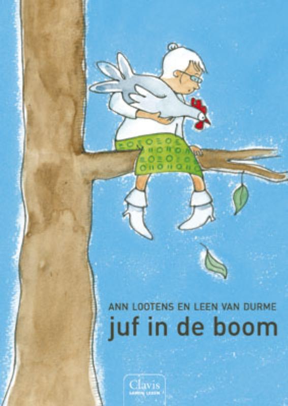Juf in de boom / Pim, Noor en Lot