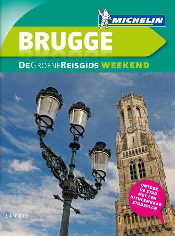 De Groene Reisgids Weekend - Brugge / Michelin Reisgids