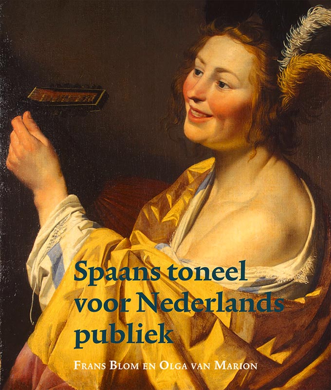 Spaans toneel voor Nederlands publiek / Zeven Provincien reeks / 38