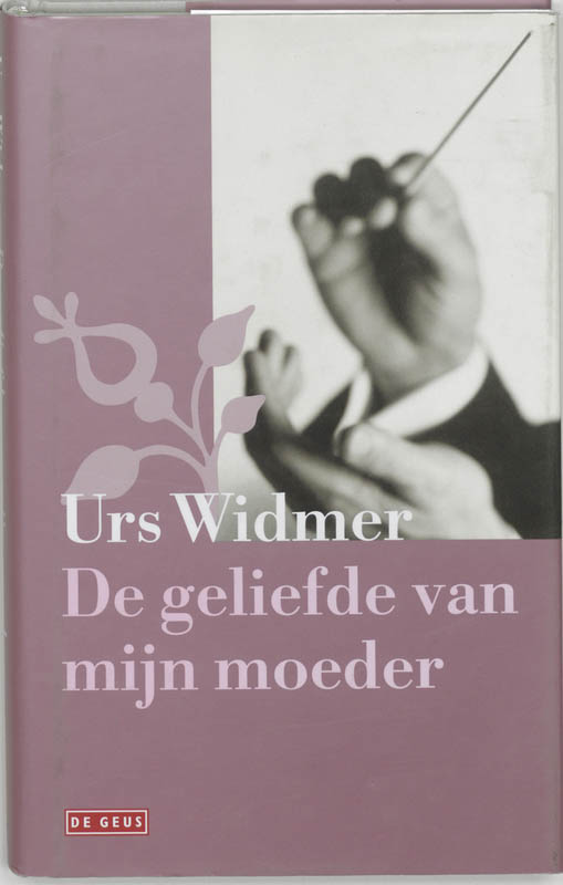 De geliefde van mijn moeder