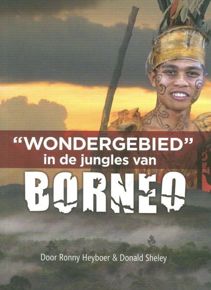 Wondergebied in de jungles van Borneo