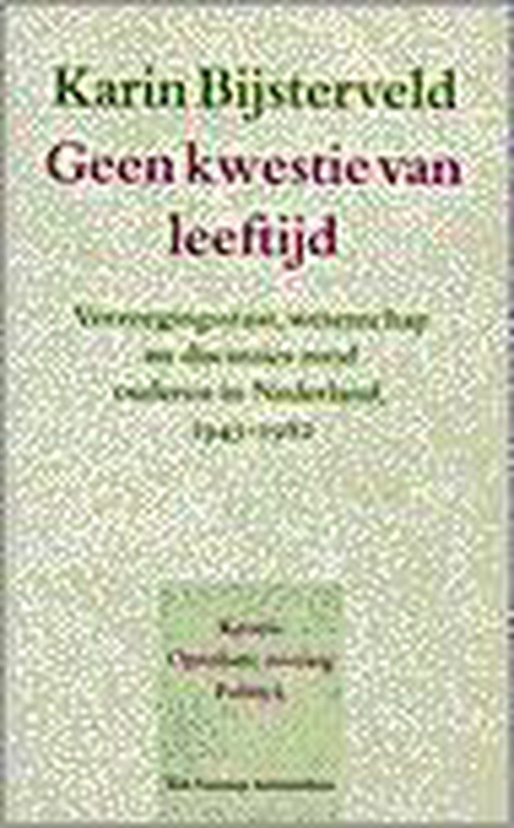 Geen kwestie van leeftijd / Kennis / Openbare mening / Politiek