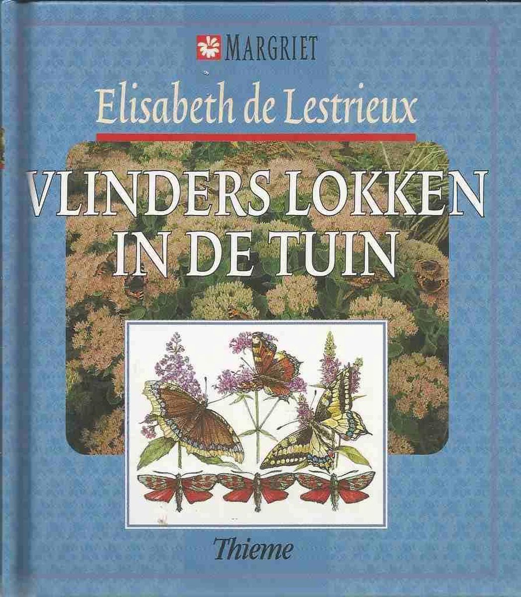 Vlinders lokken in de tuin / Top tientje