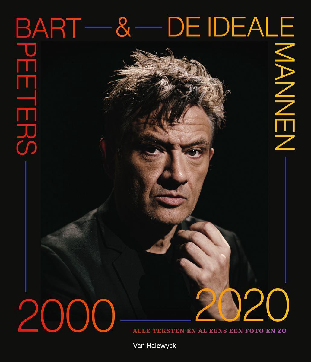 Bart Peeters & De Ideale Mannen 2000-2020