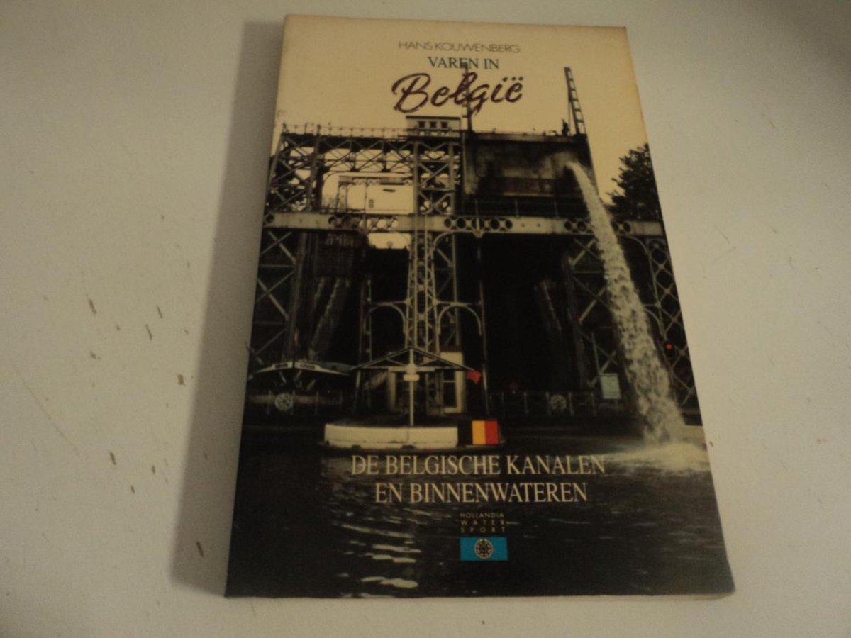 Varen in België - de Belgische kanalen en binnenwateren