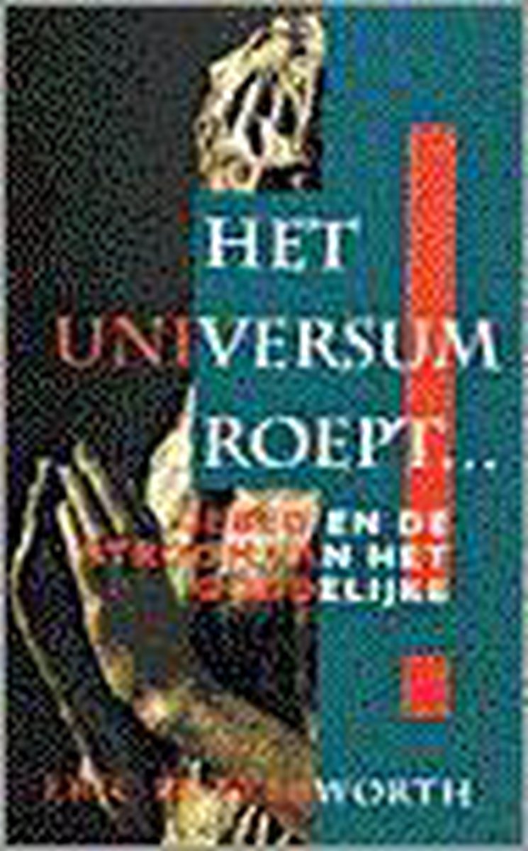 Het universum roept