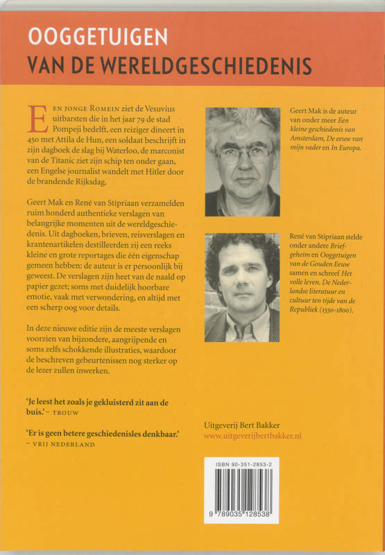 Ooggetuigen Van De Wereldgeschiedenis In Meer Dan Honderd Reportages achterkant