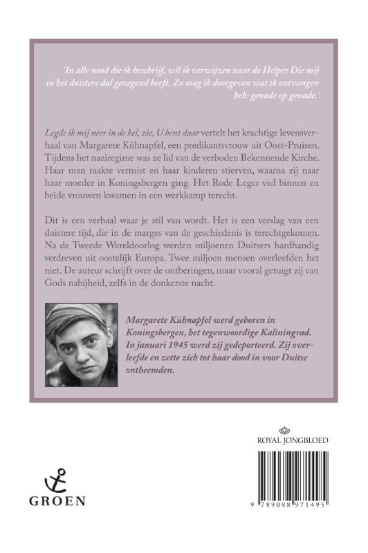 Legde ik mij neer in de hel, zie, U bent daar achterkant