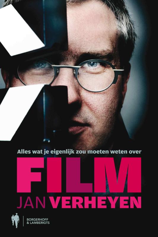 Alles wat je eigenlijk zou moeten weten over film