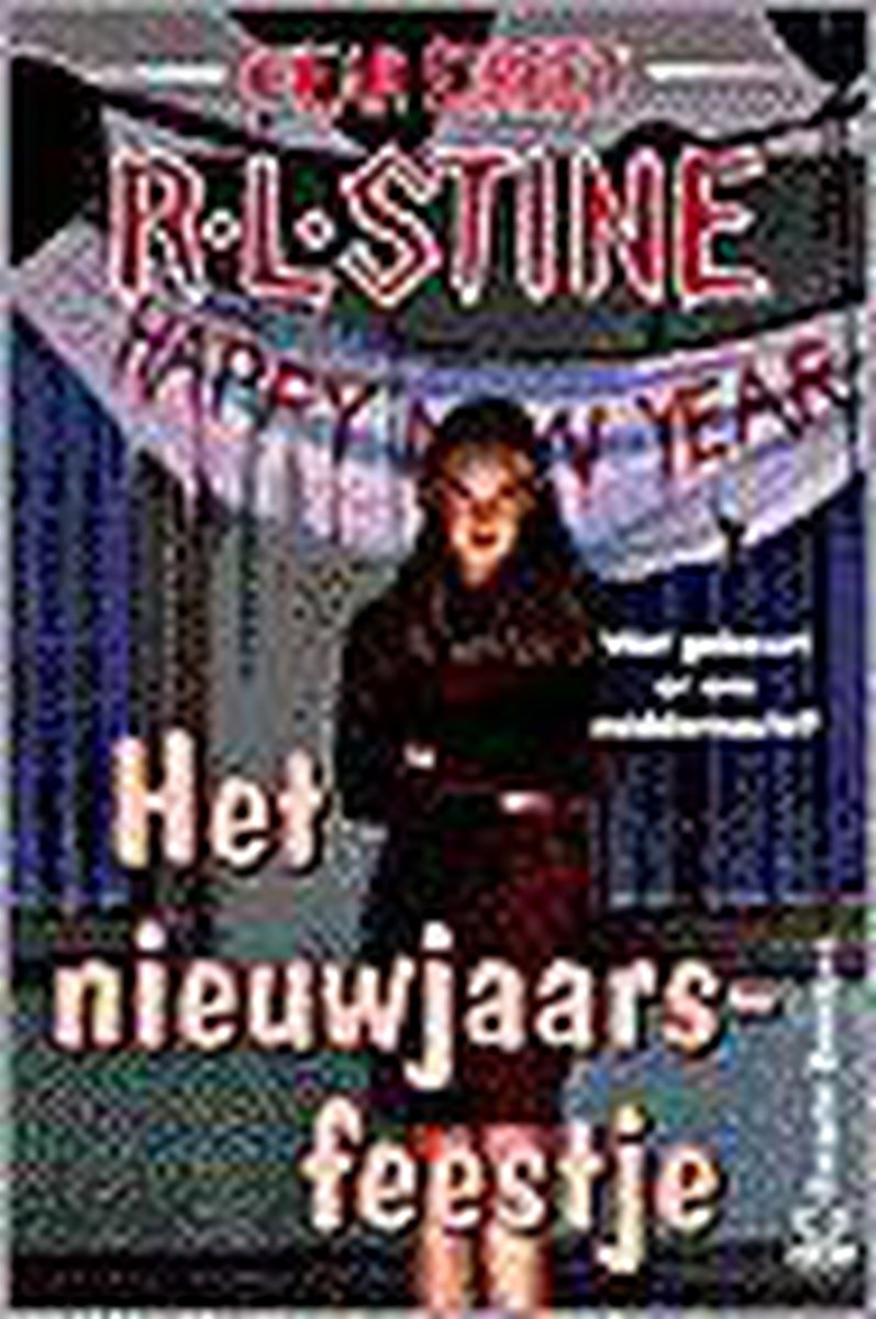 Het nieuwjaarsfeestje / Het nieuwjaarsfeestje / Fear street