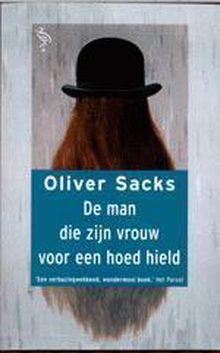 De man die zijn vrouw voor een hoed hield / Ooievaar