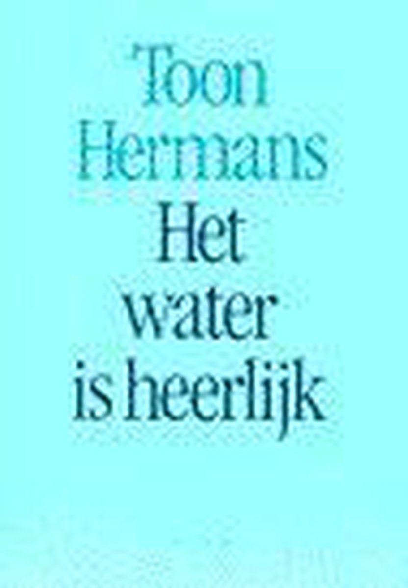 Water is heerlijk