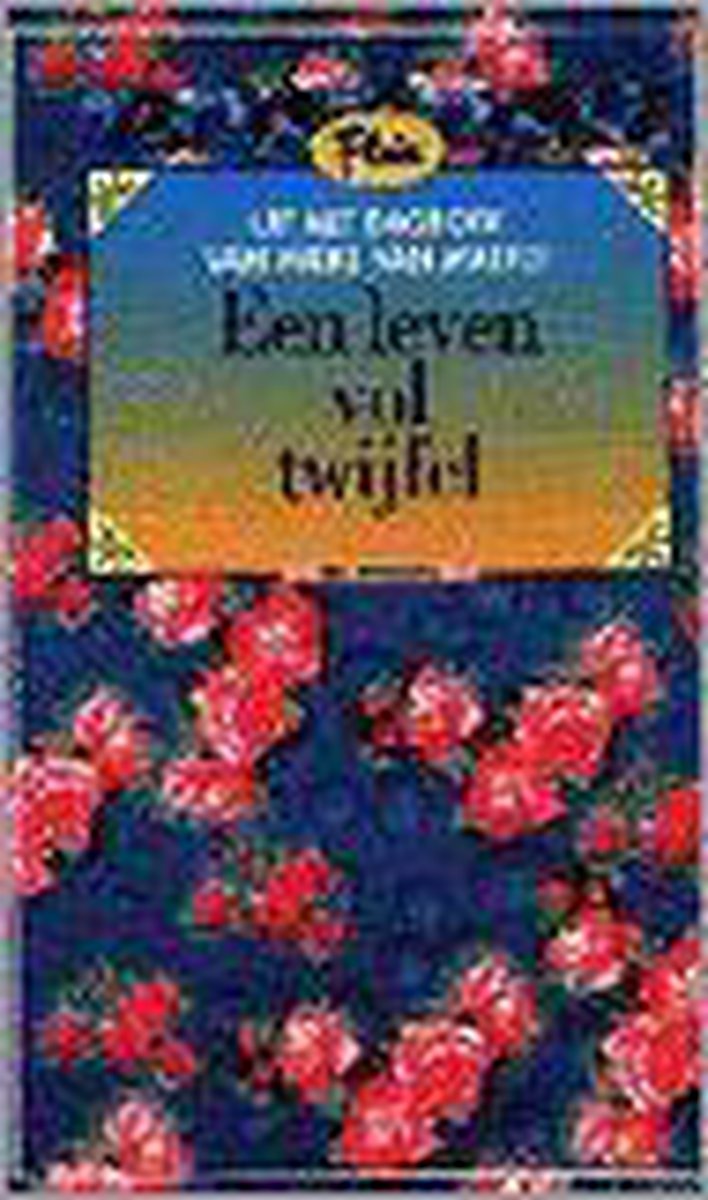 Een leven vol twijfel