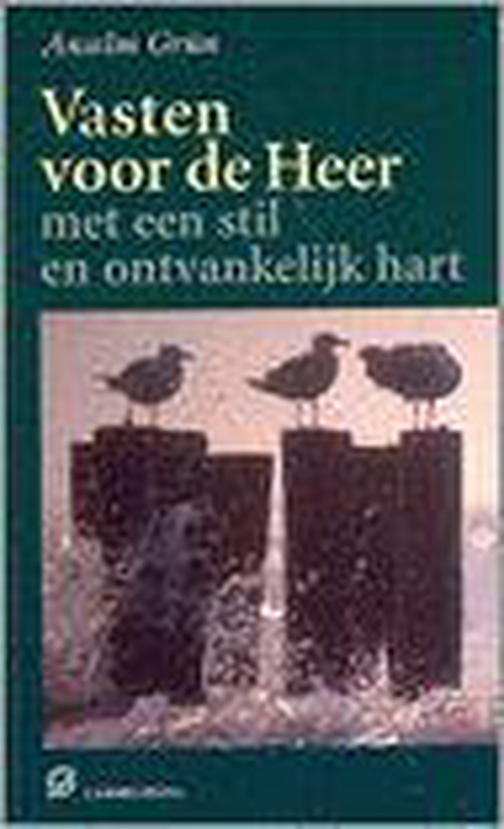 Vasten Voor De Heer Met Een Stil En Ontvankelijk Hart