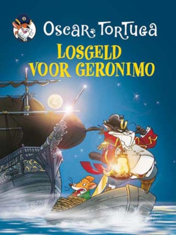 Losgeld voor Geronimo / Oscar Tortuga