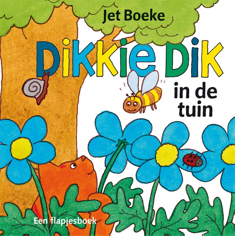 In de tuin / Dikkie Dik