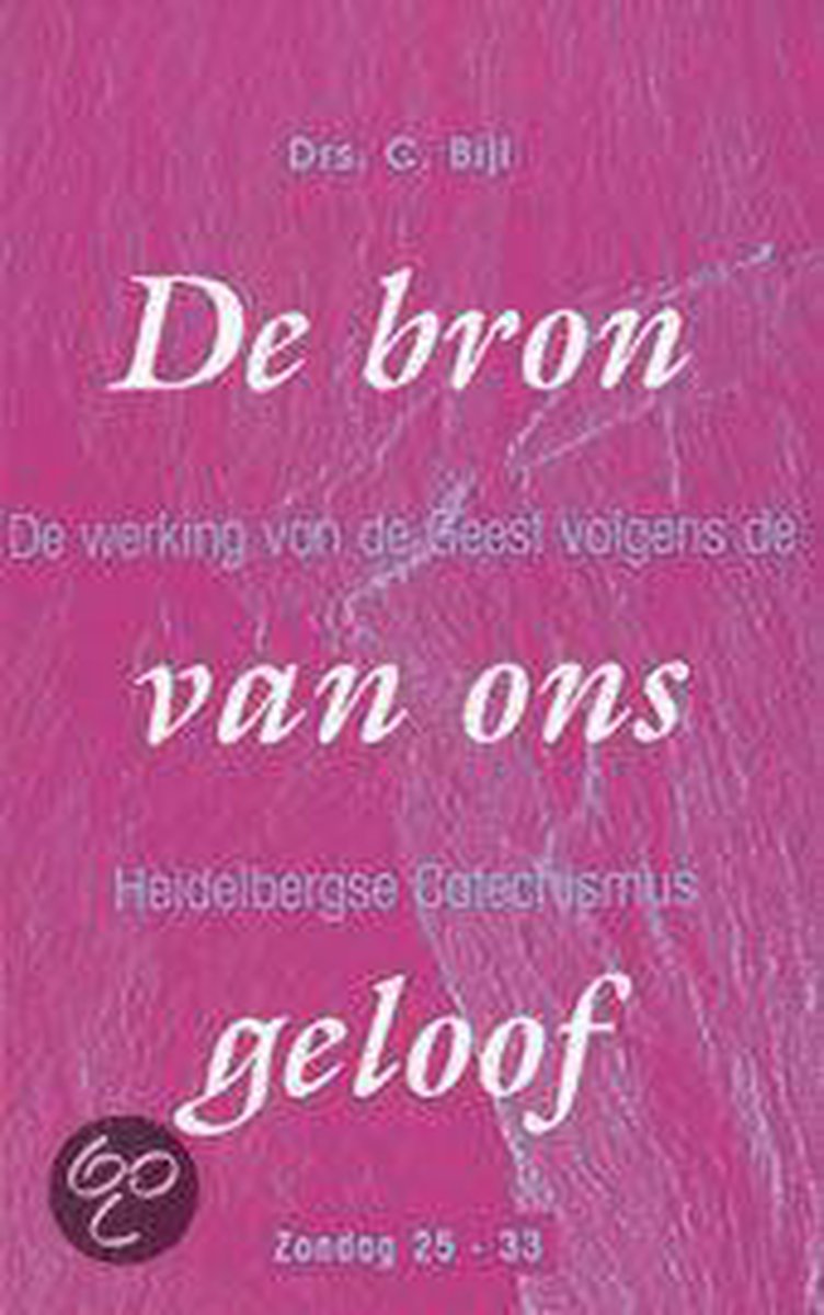 Bron Van Ons Geloof