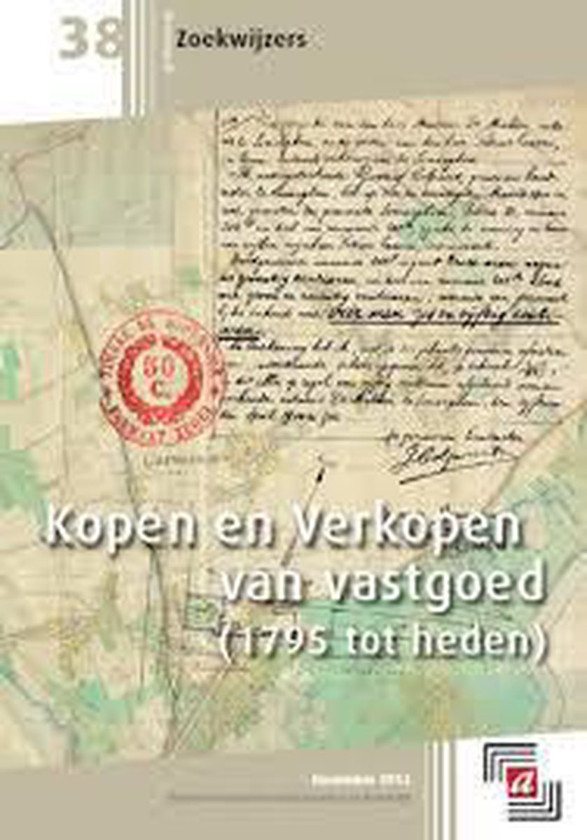 Kopen en verkopen van vastgoed (1795 tot heden)