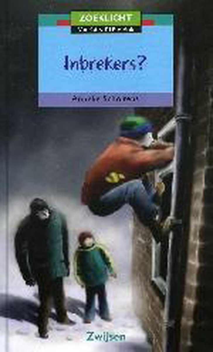 Inbrekers? / Zoeklicht Vakantie / ***