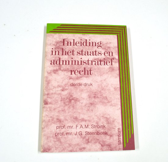 Inleiding staats- adm recht 3e dr