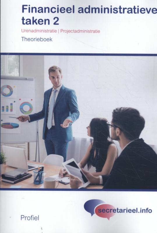 Financieel administratieve taken / 2 / Theorieboek / Secretarieel.info