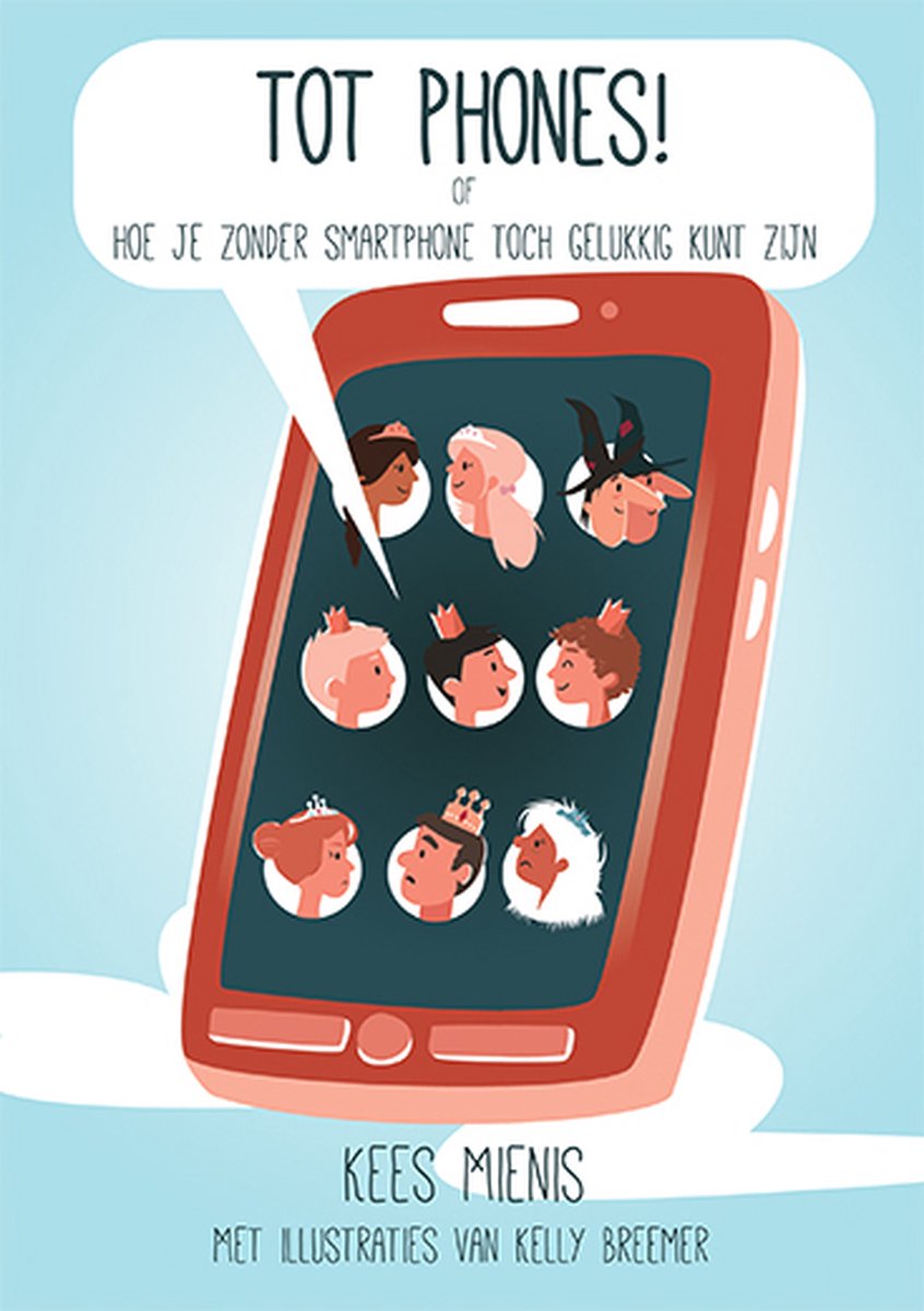 Tot phones! of Hoe je zonder smartphone toch gelukkig kunt zijn