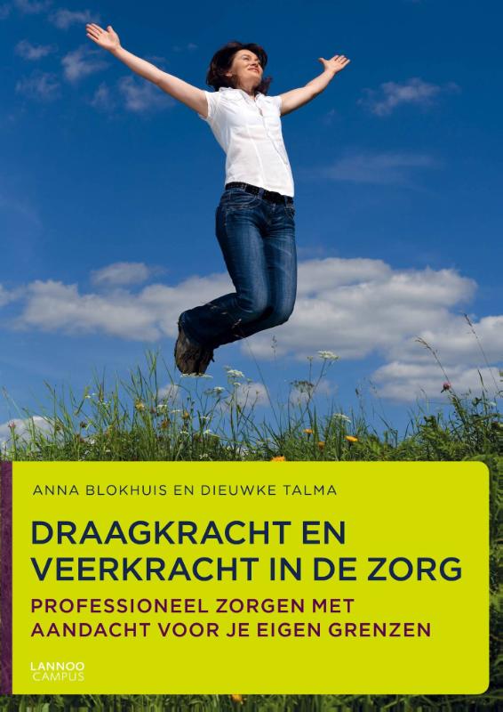 Draagkracht en veerkracht in de zorg
