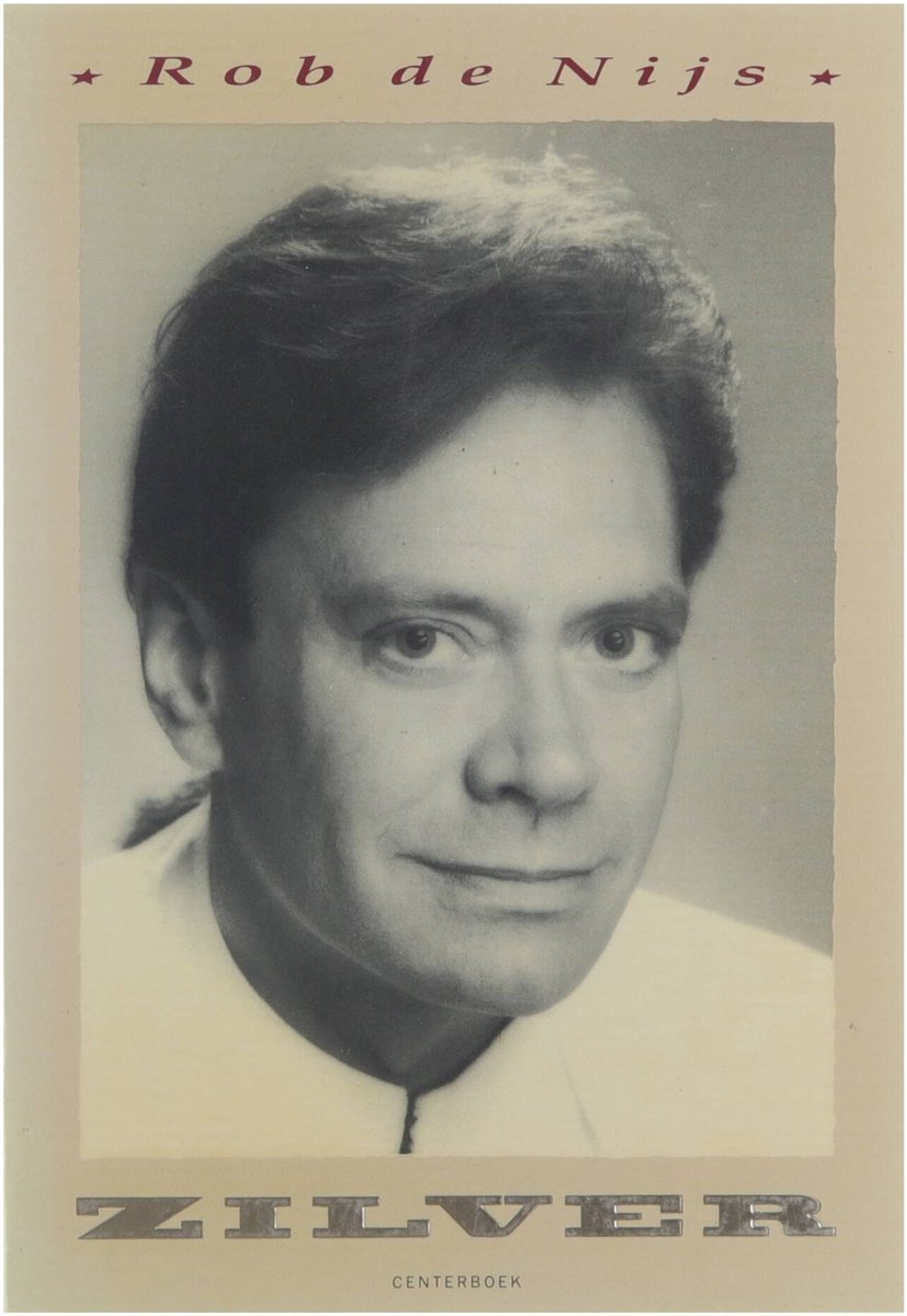Rob de Nijs - Zilver