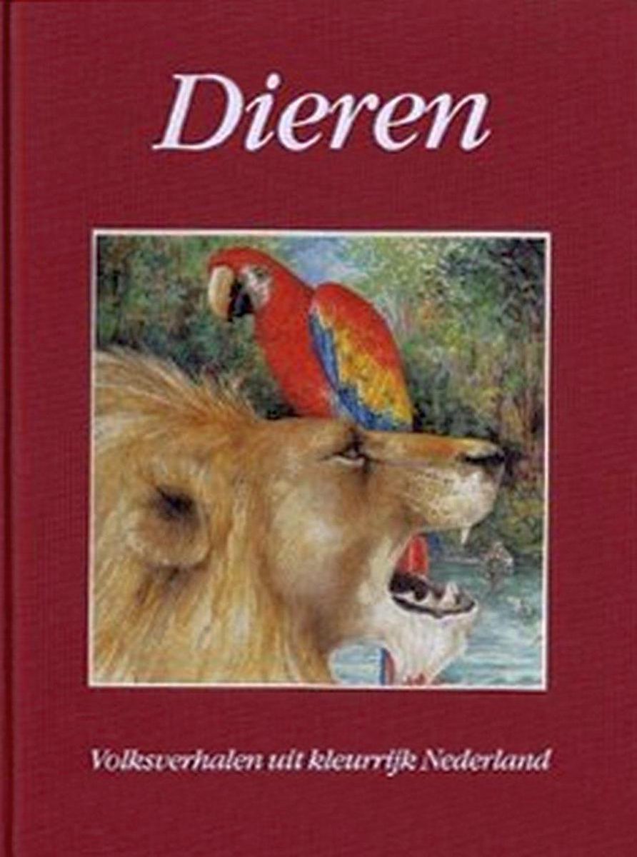 Dieren : dierenverhalen uit de Chinese, Joodse, Nederlandse, Indiase, Turkse, Surinaamse, Marokkaanse en Indonesische verteltraditie